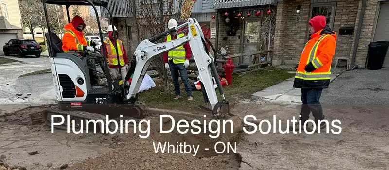 Plumbing Design Solutions Whitby - ON